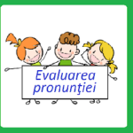 Evaluarea pronunţiei