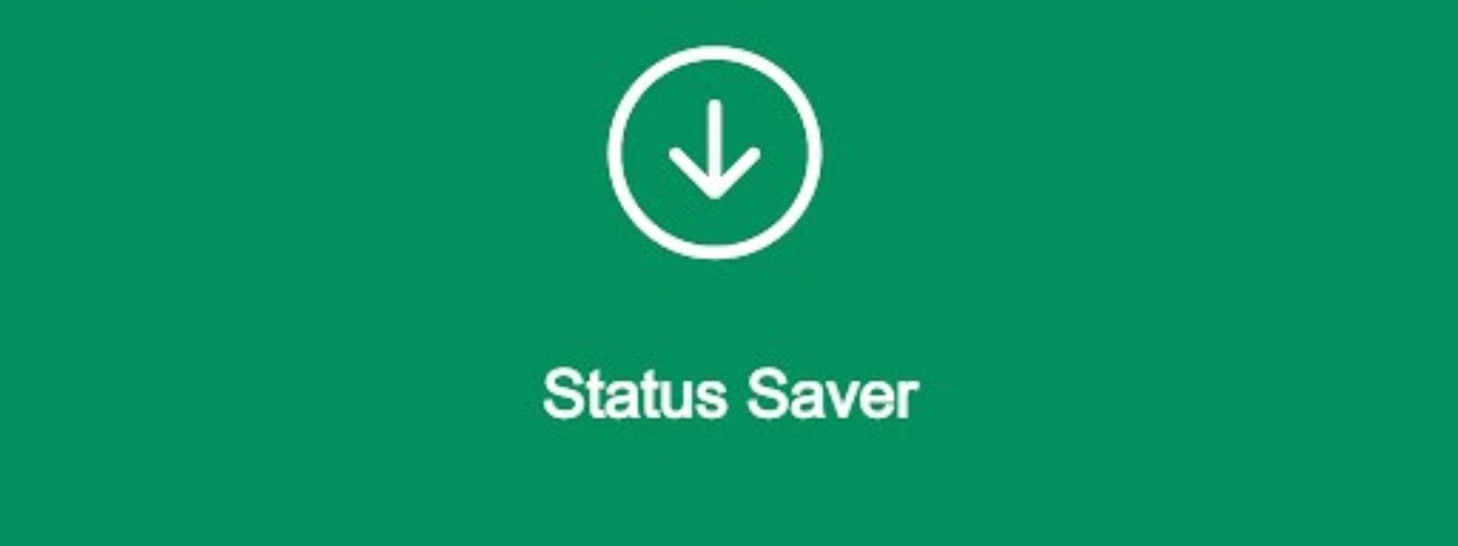 Status Saver for WhatsApp pentru Android | iOS