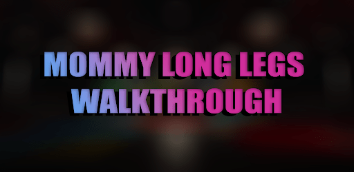 mommy long legs walkthrough
