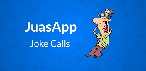 JuasApp - Prank Calls