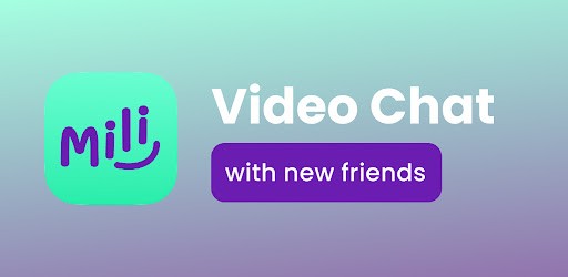 Mili – Live Video Chat pentru Android | iOS