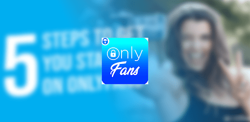 OnlyFans App Mobile pentru Android | iOS
