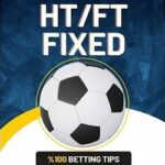 Real HT/FT FIXED Tips